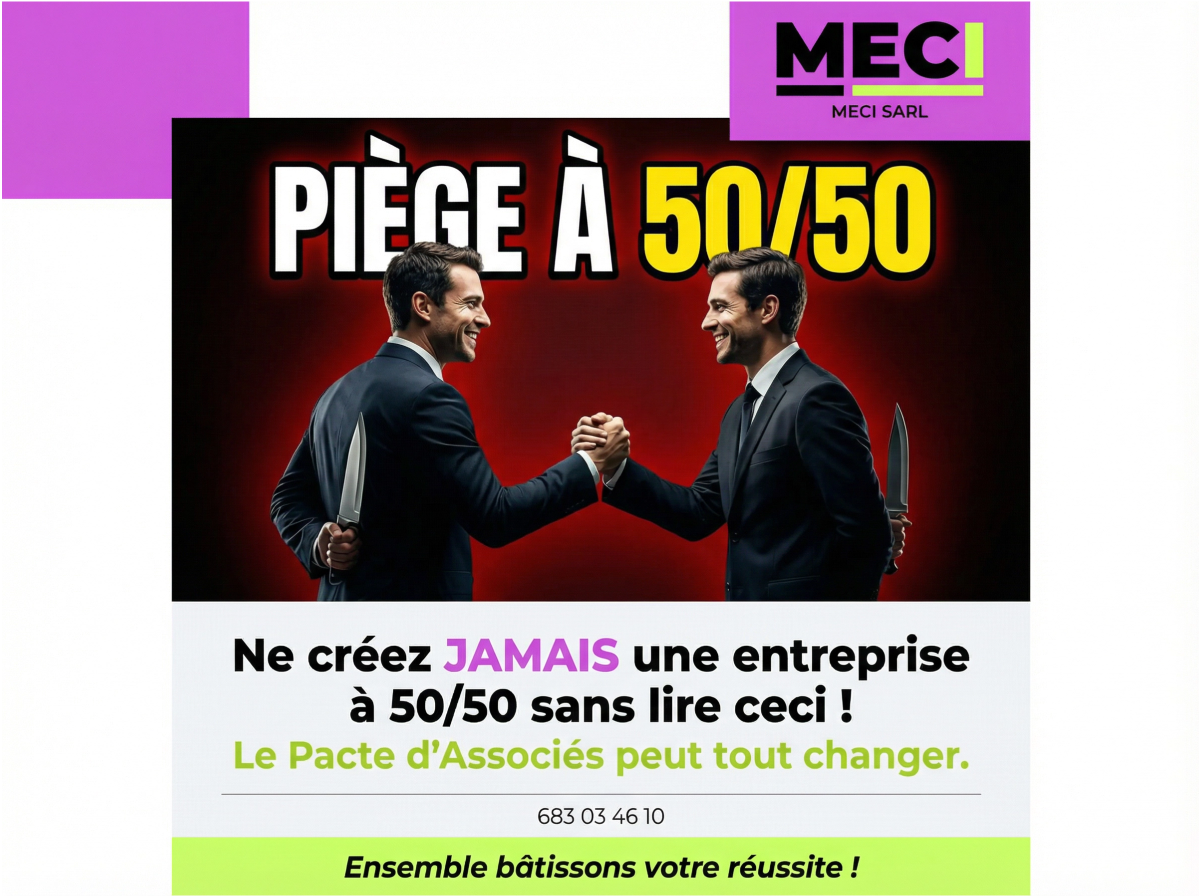 Ne créez JAMAIS une entreprise à 50/50 sans lire ceci : L&rsquo;importance vitale du pacte d&rsquo;associés